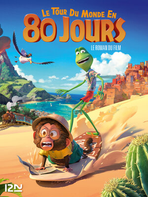 cover image of Le Tour du monde en 80 jours--Le roman du film d'animation